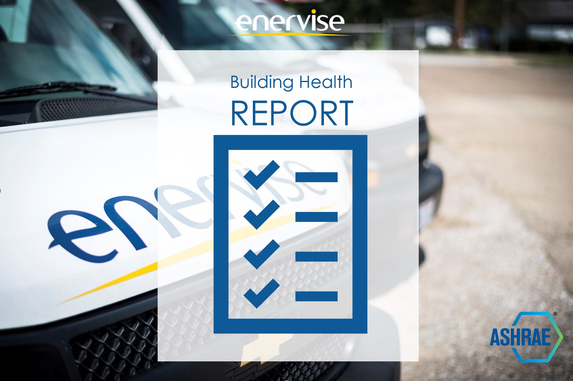 Return with Confidence: Enervise Building Health Report