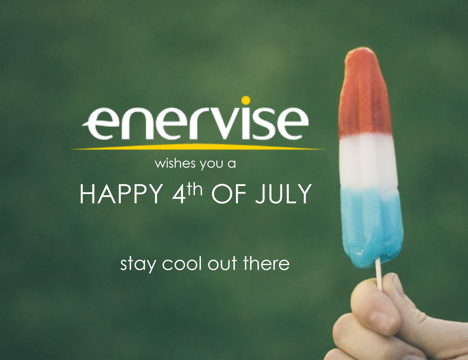 Happy 4th of July from Enervise